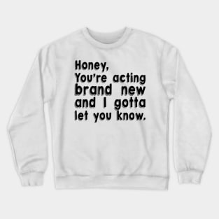 Honey Crewneck Sweatshirt